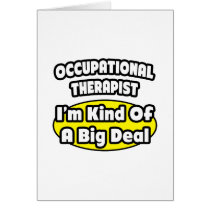 Occupational Therapist = Kind of a Big Deal Cards