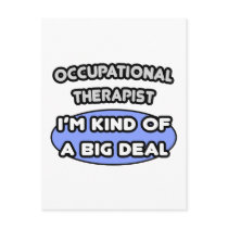Occupational Therapist...Kind of a Big Deal postcards