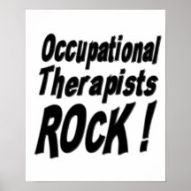 Occupational Therapists Rock! Poster Print