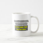 Occupational Therapists Smarter Coffee Mugs Occupational Therapists Smarter Coffee Mugs