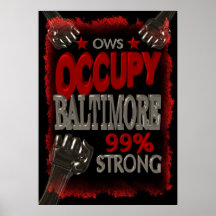 Occupy Baltimore OWS protest 99 strong poster