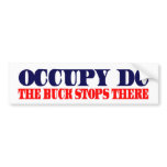 Occupy DC - The Buck Stops There Bumper Sticker