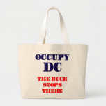 Occupy DC - The Buck Stops There Canvas Bags