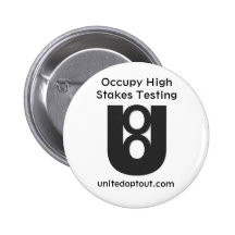 Occupy High Stakes Testing Button
