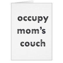 Occupy Mom's Couch Card