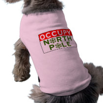Occupy North Pole Pet Tee Shirt