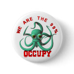 Occupy Octopus Button