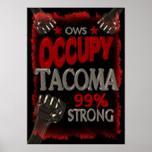 Occupy Tacoma OWS protest 99 strong poster