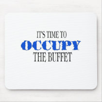 Occupy the Buffet  (the blue wave) Mouse Pad