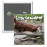 Occupy the Rainforest Pin