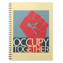 Occupy Together Protest Art Occupy Wall Street Spiral Note Books