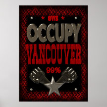 Occupy Vancouver OWS protest 99 strong poster