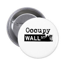 Occupy Wall Street -  100% donation OWS Pinback Buttons