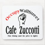 Occupy Wall Street - Cafe Zuccotti Mouse Pad