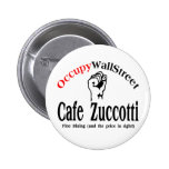 Occupy Wall Street - Cafe Zuccotti Pinback Buttons