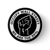 Occupy Wall Street, We Are The 99% Pinback Button