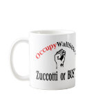 Occupy Wall Street - Zuccotti or BUST! Mugs