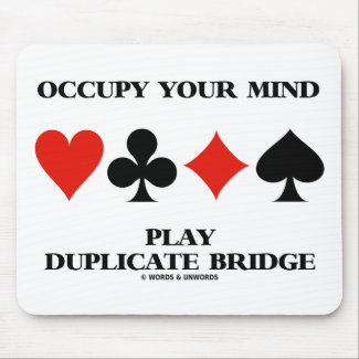 Occupy Your Mind Play Duplicate Bridge zazzle_mousepad