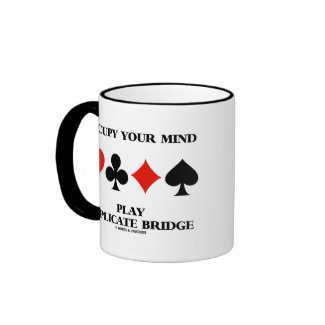 Occupy Your Mind Play Duplicate Bridge zazzle_mug