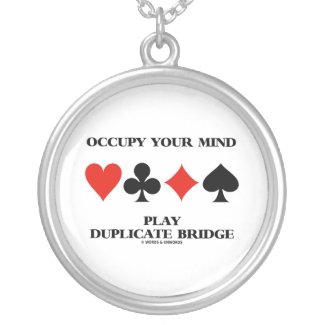 Occupy Your Mind Play Duplicate Bridge zazzle_necklace