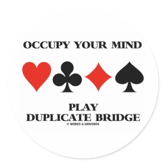 Occupy Your Mind Play Duplicate Bridge zazzle_sticker