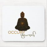 Occupy Yourself Mousepad