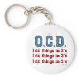 OCD I Do Things in 3's Keychains