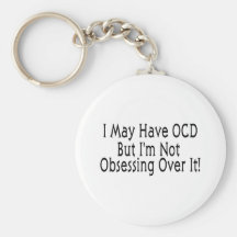 OCD Obsession Keychains
