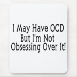 OCD Obsession Mouse Pads