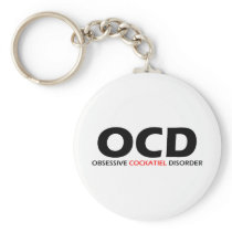OCD - Obsessive Cockatiel Disorder Keychains