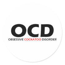 OCD - Obsessive Cockatoo Disorder Sticker