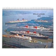 Ocean Liners 2012 Calendar
