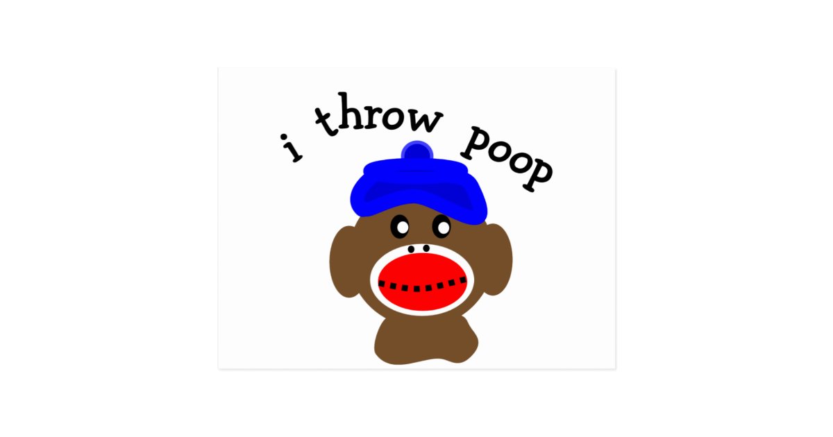 ock Monkey "I THROW POOP" Postcard Zazzle