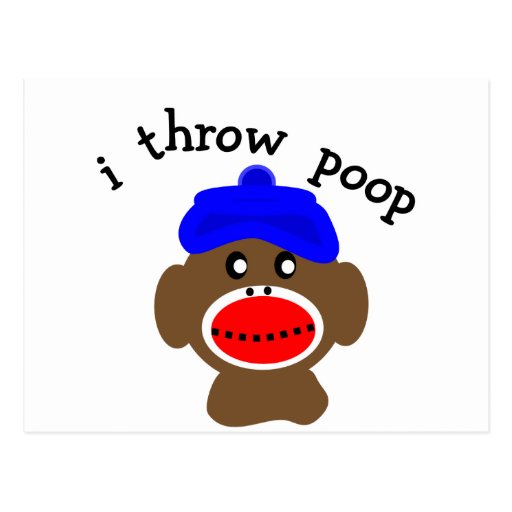 ock Monkey "I THROW POOP" Postcards Zazzle