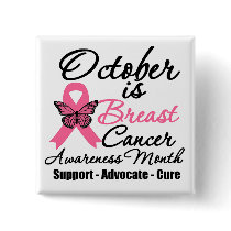 October is Breast Cancer Awareness Month buttons