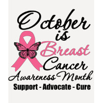 October is Breast Cancer Awareness Month t-shirts