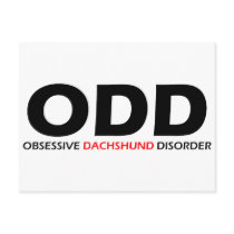 ODD - Obsessive Dachshund Disorder Post Cards