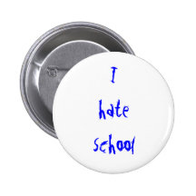 odio el botón de la escuela pin