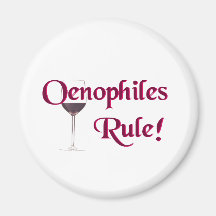 Oenophiles Rule Refrigerator Magnet