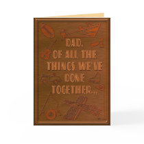 Of All The Things (Father’s Day Card)