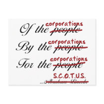 Of, By, For the Corporations Post Cards