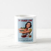 Of Course I Can! Mugs