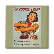 Of Course I Can! Vintage World War Two magnets