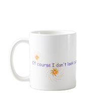 Of course I don't look busy... mugs