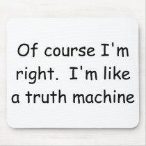 Of Course I'm Right Judge Mousepad by lawyertshirts Of Course I'm Right Judge Mousepad