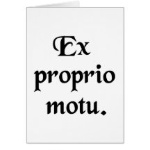 Of one's own accord. greeting card