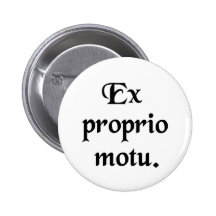 Of one's own accord. pins