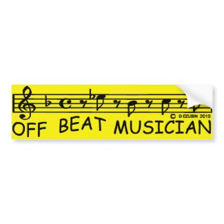 Off-Beat Musician bumpersticker