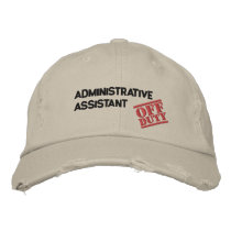 Off Duty Administrative Assistant embroidered hats