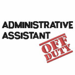 Off Duty Administrative Assistant